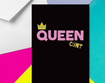 Queen Cunt - A5 Karte - Lustige Erwachsenen Humor Karten von Offensive Anlässes
