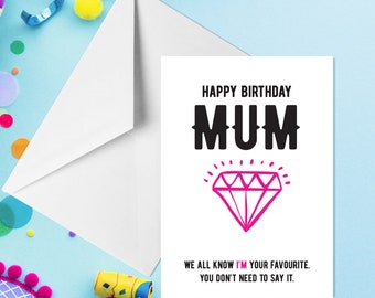 Nous savons tous que je suis ta préférée - carte maman A5 - carte maman drôle - carte maman grossière - carte pour maman - carte drôle pour maman - anniversaire maman