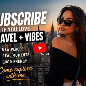 Prenumeration på YouTube-kanal för resevloggar | Nya platser, riktiga ögonblick, bra energi