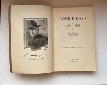 Vintage Book Rookie Days of a Soldier by Fred A. Sasse