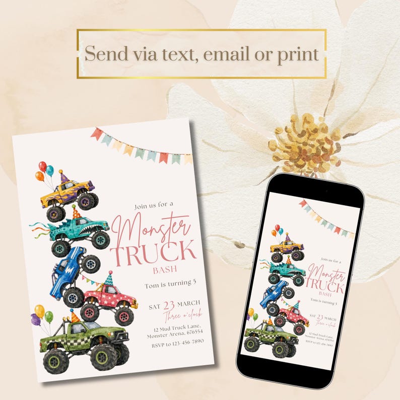 May include: A digital invitation card and a smartphone displaying the same design, featuring five colorful monster trucks stacked vertically, party bunting, balloons, and the text: Join us for a Monster Truck Bash, Tom is turning 5, SAT 23 MARCH.