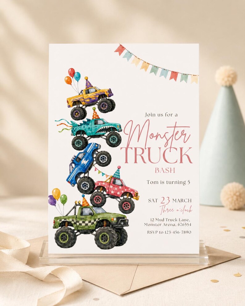 May include: A rectangular party invitation featuring a vertical stack of five colorful monster trucks with party hats and balloons. The text reads: Join us for a Monster TRUCK BASH, Tom is turning 5, SAT 23 MARCH, Three o'clock, 12 Mud Truck Lane.