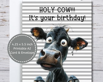 Funny Cow Birthday Card, Holy Cow, Printable Birthday Card, Cow Lover, Snarky Cow Card, Cow Theme, Cow Bday Card to Print, DIY Cow Bday Card