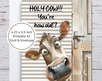 Funny Cow Birthday Card, Printable Birthday Card, Holy Cow You're How Old, Cow Lover, Snarky Cow Card, Cow Theme, Cow Bday Card to Print