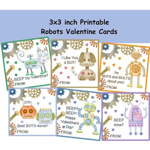 May include: Nine printable 3x3 inch Valentine's Day cards featuring robots with different messages. The cards have a colorful watercolor style with a robot, animal, or heart design on each card. The text on the cards includes messages like "Beep my Valentine?" and "I'm nuts and bolts about you!"