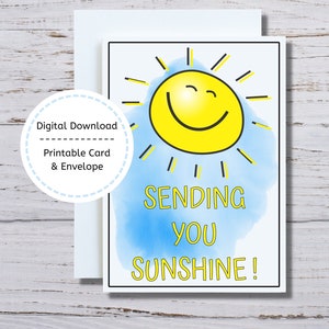Schicken Ihnen Sonnenschein Karte, druckbare Sonnenschein Karte, senden Ihnen Sonnenschein, Sonnenschein denken an Sie Karte, Sonnenschein Get Well Karte, BFF Karte