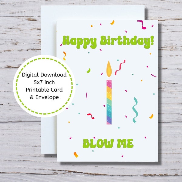 Blow Me Card, Blow Me Candle , Funny Birthday Card, Blow Me Birthday Card, Blow Me Candle Card, Snarky Birthday Card, Rude Birthday Humor
