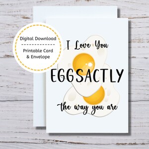 Tarjeta Eggsactly, Tarjeta de Amor Imprimible, Te Amo Eggsactly tal como eres, Tarjeta de Huevos, Huevos Fritos de San Valentín, Tarjeta de Aniversario Divertida para Imprimir