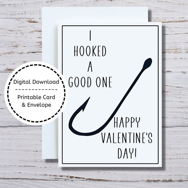 Fishing Valentine Card, Fish Hook Printable Card, I Hooked a Good One, Valentine for Him, Fisherman Valentine, Fishing Theme Valentine Card