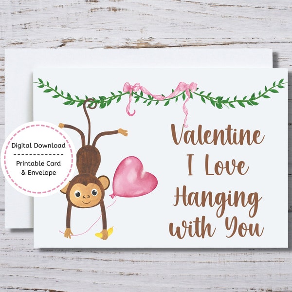 Monkey Valentine Card, Monkey Hanging With You, Monkey Card, Valentine Monkey, Printable Monkey Valentine's Day Card, Monkey Lover Valentine