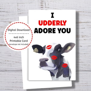 Cow Valentine, Printable Cow Valentine Card, I Udderly Adore You, Cow Love You Card, Punny Cow Card, Cow Anniversary Card, Funny Cow Card