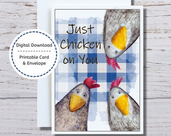 Thinking of You Card, Printable Miss You Card, Just Chicken on You Card, Chicken Card to Print, Funny Chickens Card, Chicken Lover Card