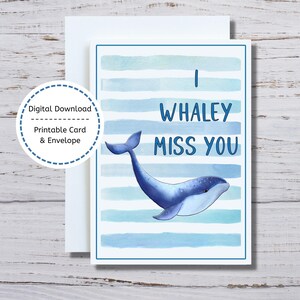 Miss You Card, Thinking of You Card, Printable Miss You Card, I Whaley Miss You Card, Whaley Card to Print, Missing You Printable Card, Whaley