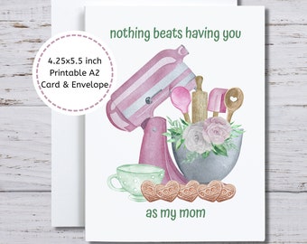 Funny Card for Mom, Baking Theme Card, Nothings Beats Having You as My Mom, Cooking Card for Mom, Mixer Mothers Day Card, Baking Humor