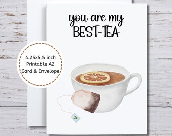 BFF Card, Best Tea Card, Card for My Bestie, for Best Friend, Tea Themed Gift, Tea Drinker Gift, You Are My Best Friend, You Are My Best Tea