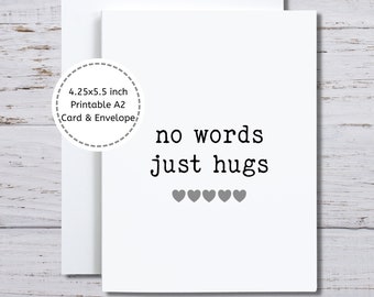 Sympathy Card, No Words Just Hugs, Thinking of You, Printable Card, Sympathy Card to Print, Digital Thinking of You Card, DIY Sympathy Card