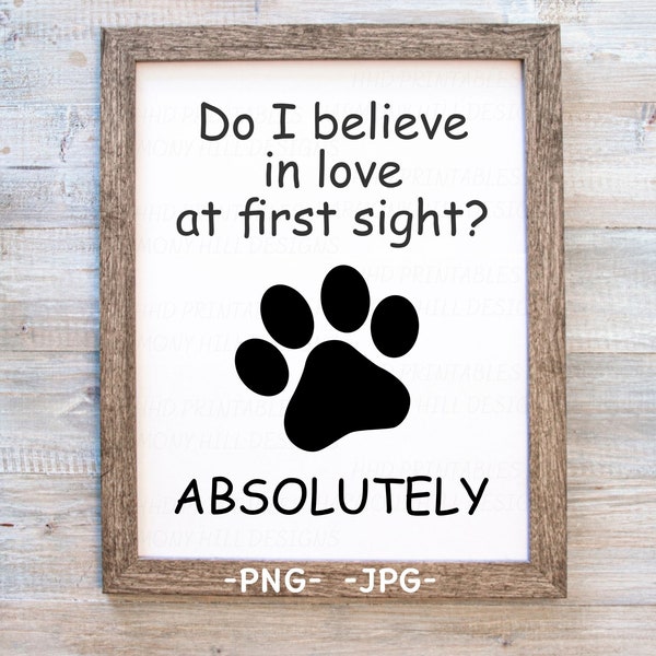 Paw Print Printable, Dog Owner Print, Dog Love at First Sight Print, Paw Wall Art, PNG, JPG, Sublimation, Paw Print Decor, Pet Lover Decor