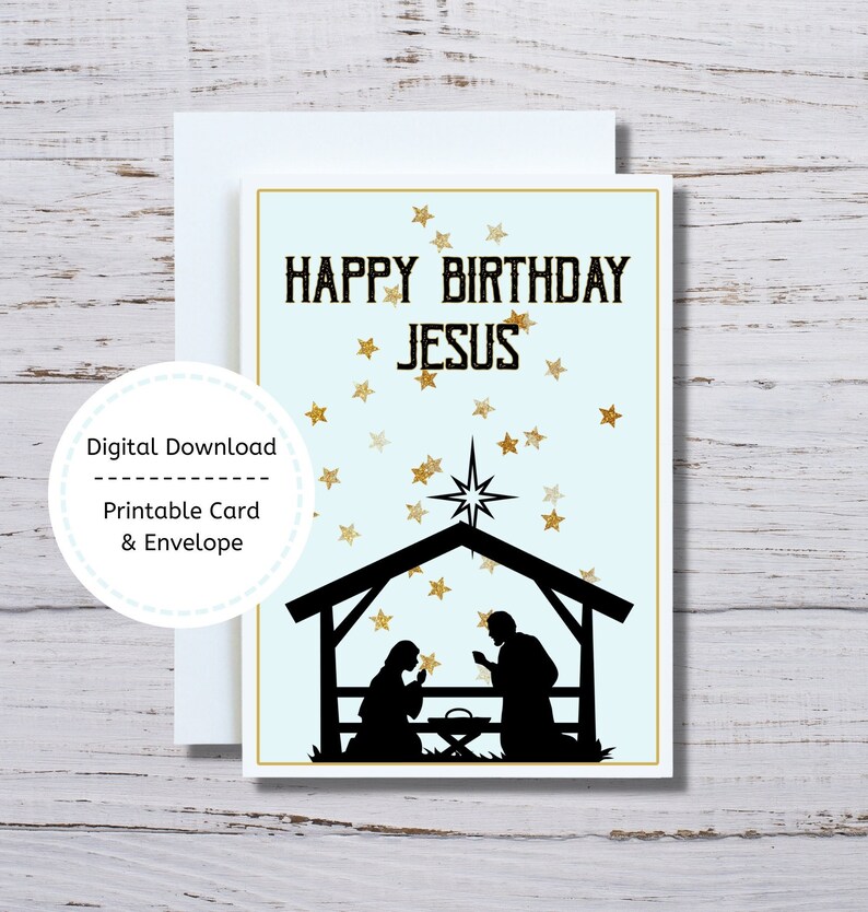 Jesus Birthday Card, Happy Birthday Jesus Printable Card, Happy Birthday Jesus, Nativity Card ...