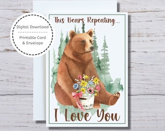 Bear Card, 5x7 Printable Card, This Bears Repeating, I Love You, Bear Valentine, Brown Bear Card, I Love You Card, I Love You Bear Card