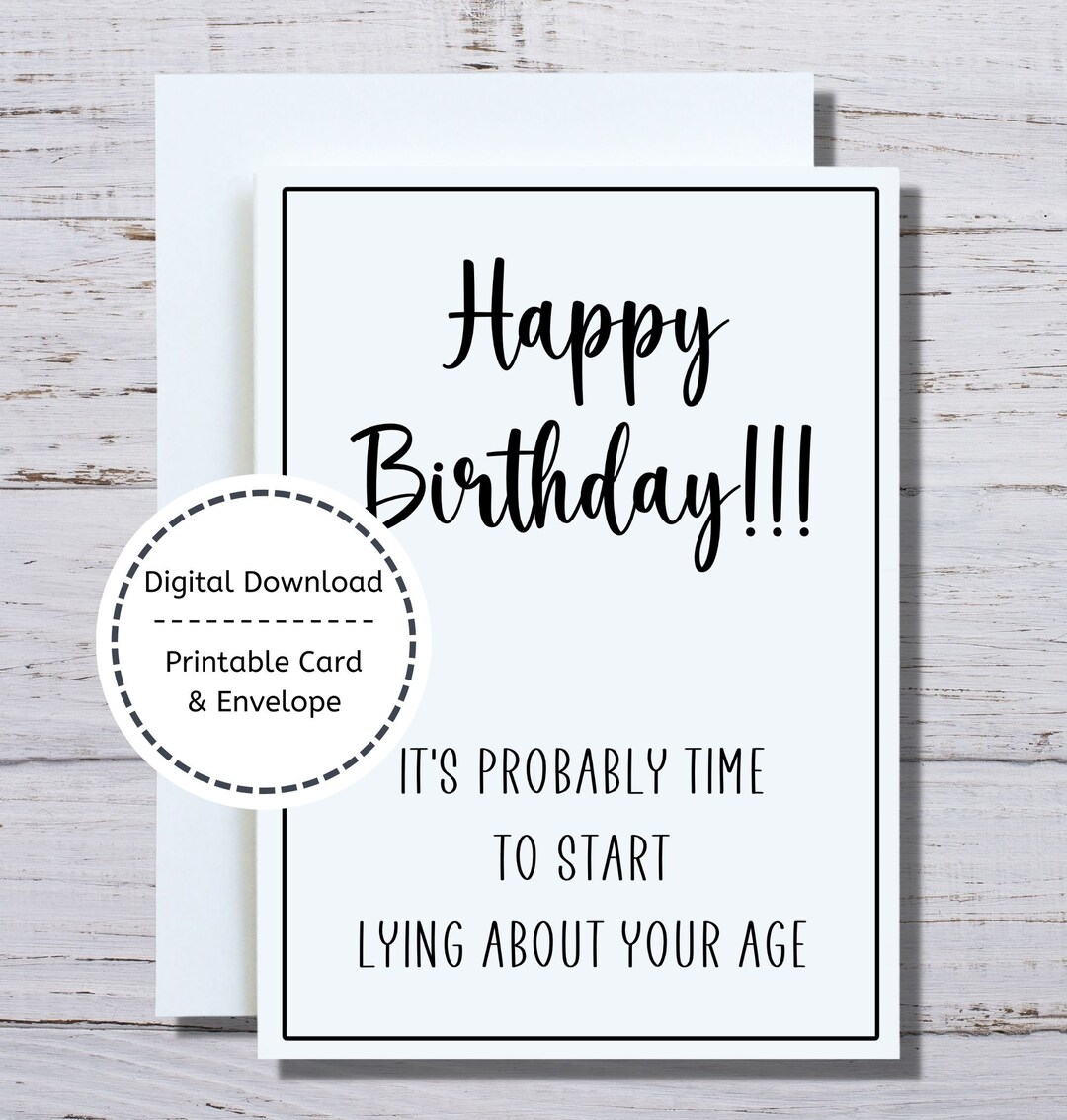 Funny Birthday Card, Printable Card, Getting Old Birthday Card, Card ...