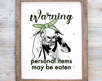 Goat Printable, Goat Wall Art, Funny Goat Print, Warning Personal Items May Be Eaten, Farm Animal Art, Goat Theme Art, Goat Ready to Print