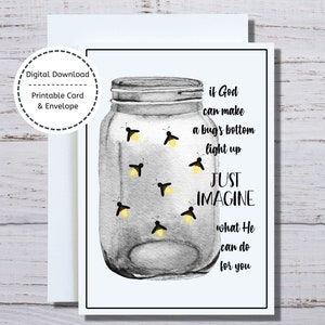 Lightning Bugs Card, Fireflies Card, 5x7 Printable Card, If God Can Make a Bug's Bottom Light Up, Affirmation Card, Fireflies in Jar Card