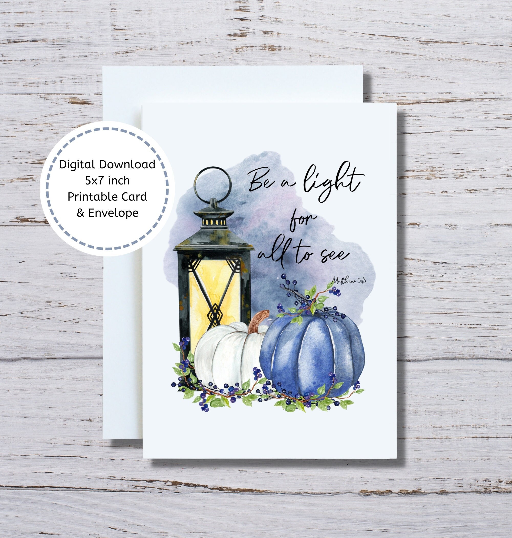 Be a Light, Matthew 5:16 Card, Fall Greeting Card, Scripture Card, Blue Pumpkin Card, Christian Fall Card, Bible Verse Card to Print