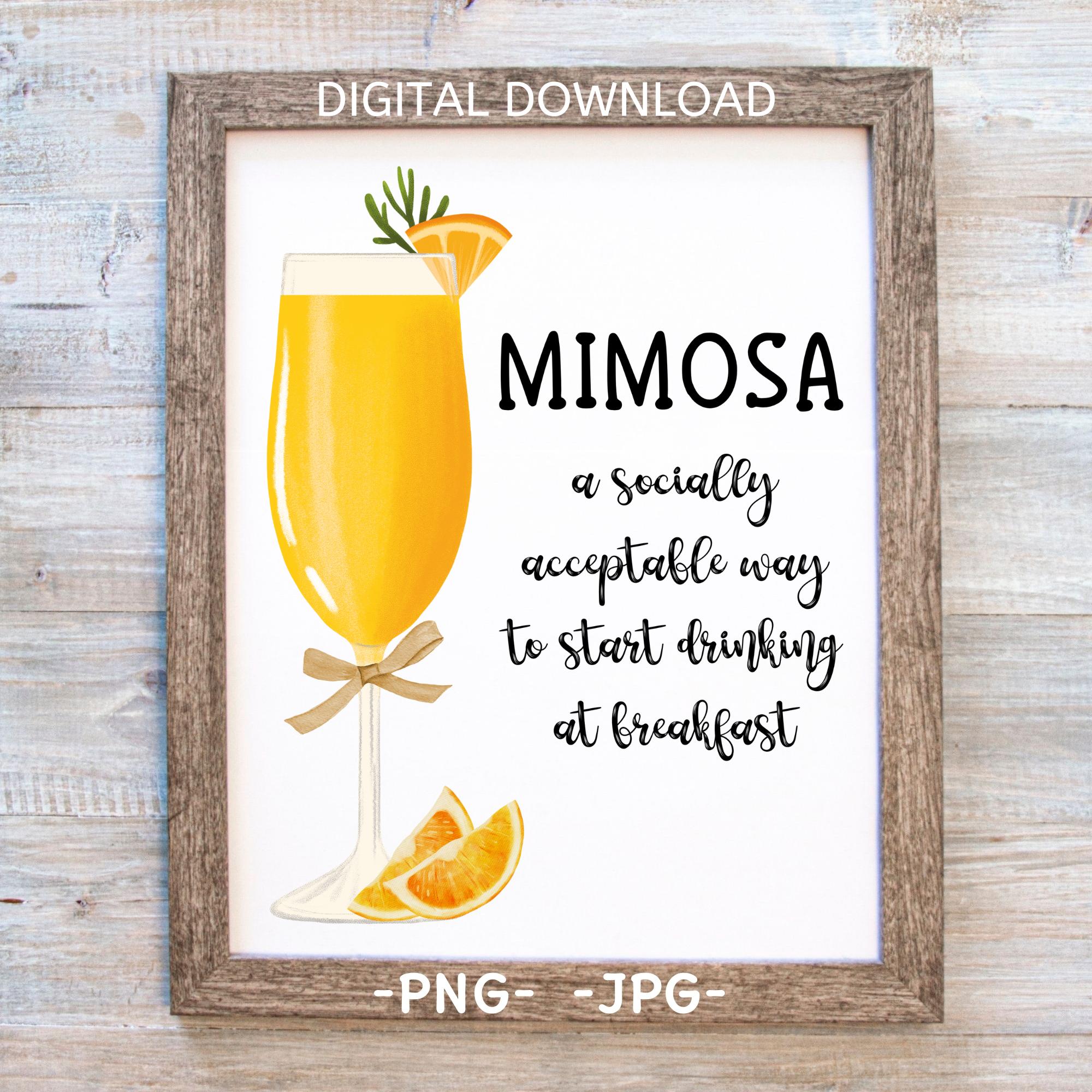 MIMOSAページ♡ Mimosa Printable, Funny Bar Sign, A Socially Acceptable Way to