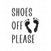 Shoes off Please Printable, Shoes off Please Feet Sign, Shoes off Entry ...