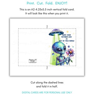 May include: A printable Mother's Day card featuring an alien holding a flower with a UFO in the background. The card reads "Hope your Mother's Day is Out of this World".