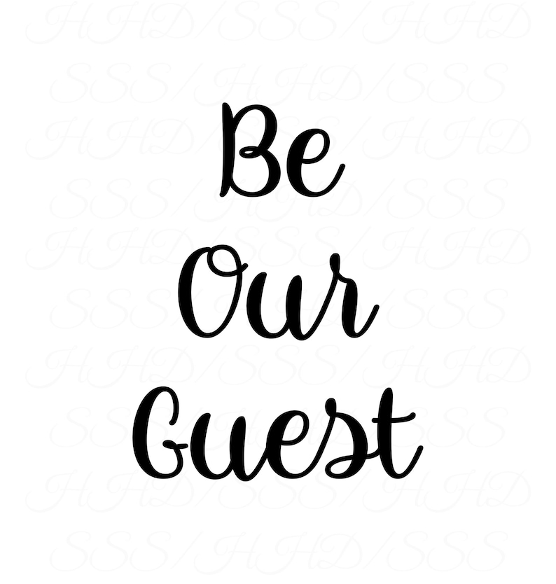 Be Our Guest Printable, Be Our Guest Print, PNG, JPG, Guest Room Wall ...