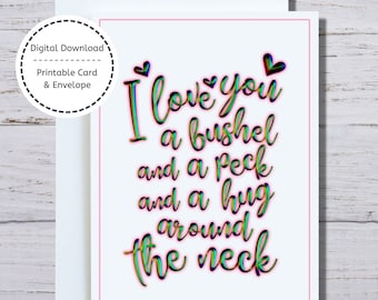 Bushel and Peck Card, 5x7 Printable Card, I Love You Card, Bushel Peck Valentine, I Love You a Bushel and a Peck and a Hug Around the Neck
