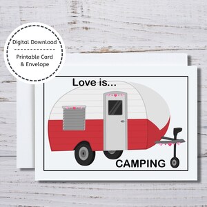 Camping Card, 5x7 Printable Card, Love is Camping, Camping Valentine, Printable Camper Theme Card, Camping Theme Card, Love Camping Card