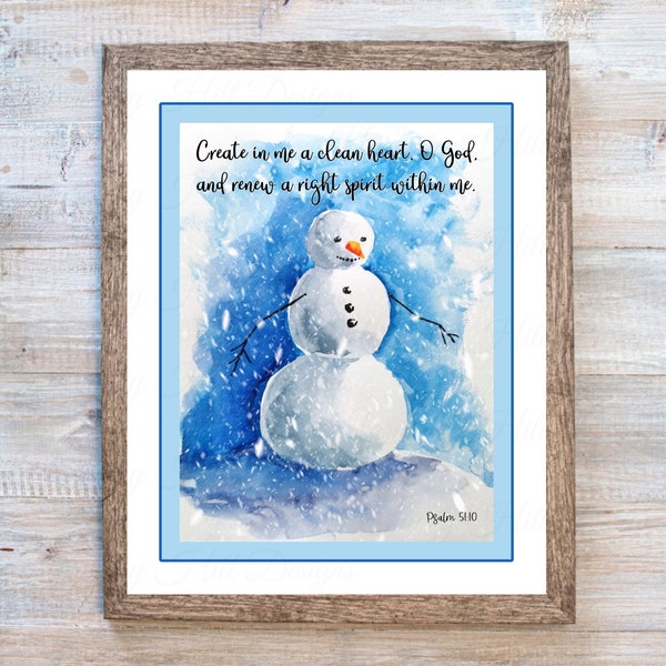 Snowman DIY Print, Snowman Printable, Christian Printable, Scripture Wall Art, Snowman Wall Art, Psalm 51:10 Digital Art, Snowman Decor