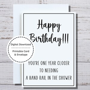 Carte d&#39;anniversaire drôle, carte imprimable, carte d&#39;anniversaire sournoise, carte d&#39;anniversaire vieillissante, carte et enveloppe, besoin de main courante dans la douche Bday Card