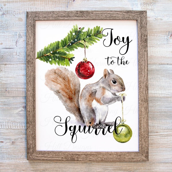 Squirrel Print, Joy to the Squirrel, Squirrel Printable, Christmas Squirrel, Squirrel Wall Art, Funny Squirrel Digital Art, Squirrel Decor