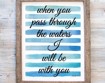 Bible Verse Sublimation, Scripture Print, Christian Design, Inspirational Printable, Isaiah 43:2 Sign, When You Pass Through the Waters