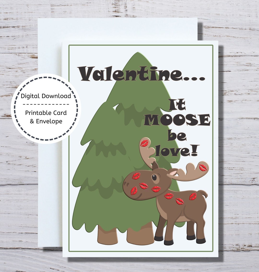 moose-valentine-card-5x7-printable-card-printable-valentine-it-moose-be-love-funny-moose