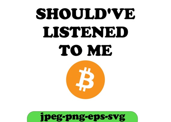 bitcoin svg humor, bitcoin dxf, crypto svg, jpg, png, ai cutting files, clip art, HODL, Silhouette Cameo