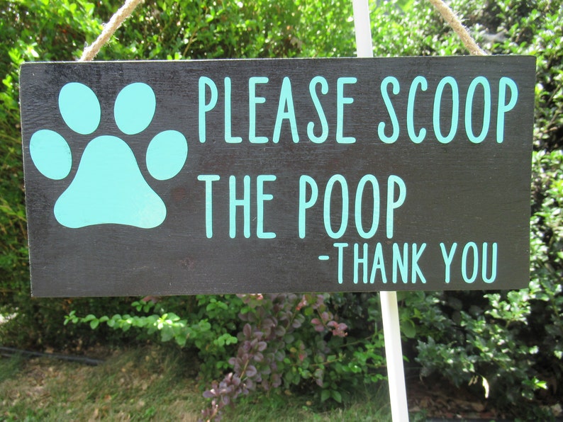 Please scoop the poop sign Funny yard sign Farmhouse sign Etsy