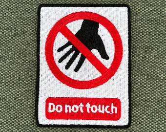 Urbanski Patch nicht anfassen don't touch Warnung zum Aufbügeln 7,9 x 6 cm | Aufnäher Applikation Bügelbild