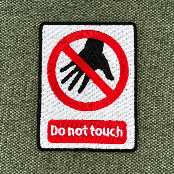 Urbanski Patch nicht anfassen don't touch Warnung zum Aufbügeln 7,9 x 6 cm | Aufnäher Applikation Bügelbild