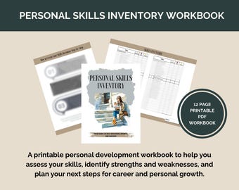 May include: A printable personal skills inventory workbook with the title "Personal Skills Inventory" and the text "12 Page Printable PDF Workbook". The workbook helps assess skills, identify strengths, and plan career growth.