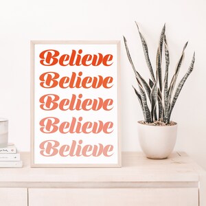 Believe Sign A5 or A4 Print