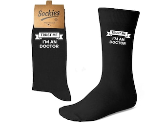 Trust Me, I'm a DOCTOR Socks – Fun Gift for DOCTORS, Any text Personalisable | UK Sizes 6-12