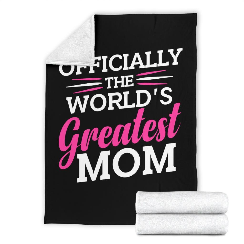 Mom Blanket / Best Mom Throw Blanket / Greatest Mom Fleece Etsy