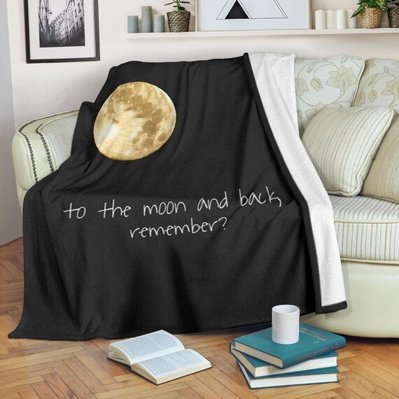 To the moon and back blanket hotsell