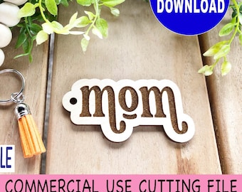 Mom Keychain Laser Ready File, Mom svg, Mama SVG, Mom Keychain svg, Glowforge svg file, Mothers Day svg, Instant Download, Mom gift digital