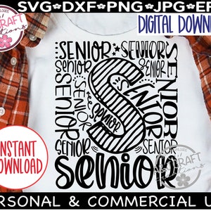 Senior SVG, Senior Typography svg, Class of 2025 svg, Senior Class svg, Senior Night Cut File, School Spirit svg, 1st day of school