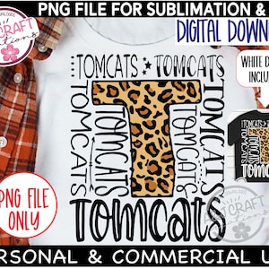 Tomcats PNG, Tomcats Typography png, Tomcat Mascot png, Tomcats Sublimation, Tomcats Cheer png, Tomcat Spirit Shirt, Tomcats design for DTF